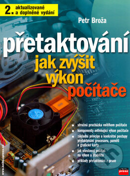 Kniha: Přetaktování (Petr Broža). Computer Press, 2003 Kniha: Přetaktování (Petr Broža). Computer Press, 2003