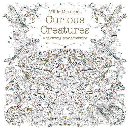 Kniha: Millie Marotta's Curious Creatures (Millie Marotta). Batsford, 2016 Kniha: Millie Marotta's Curious Creatures (Millie Marotta). Batsford, 2016