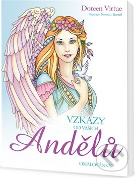Kniha: Vzkazy od vašich andělů (Doreen Virtue a Norma J. Burnell). Edice knihy Omega, 2016 Kniha: Vzkazy od vašich andělů (Doreen Virtue a Norma J. Burnell). Edice knihy Omega, 2016
