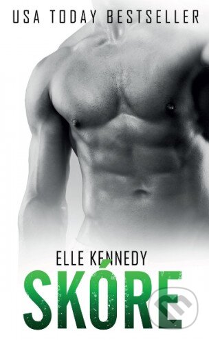 Kniha: Skóre (Elle Kennedy). Baronet, 2017 Kniha: Skóre (Elle Kennedy). Baronet, 2017