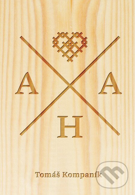 Kniha: AHA (Tomáš Kompaník). Tomáš Kompaník, 2016 Kniha: AHA (Tomáš Kompaník). Tomáš Kompaník, 2016