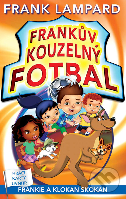 Kniha: Frankův kouzelný fotbal: Frankie a klokan skokan (Frank Lampard). CPRESS, 2016 Kniha: Frankův kouzelný fotbal: Frankie a klokan skokan (Frank Lampard). CPRESS, 2016