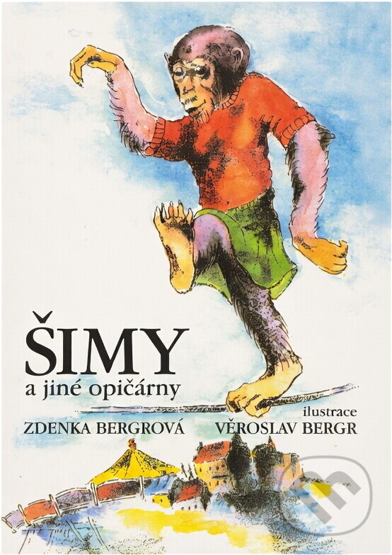 Kniha: Šimy a jiné opičárny (Zdenka Bergrová). Riopress, 2002 Kniha: Šimy a jiné opičárny (Zdenka Bergrová). Riopress, 2002