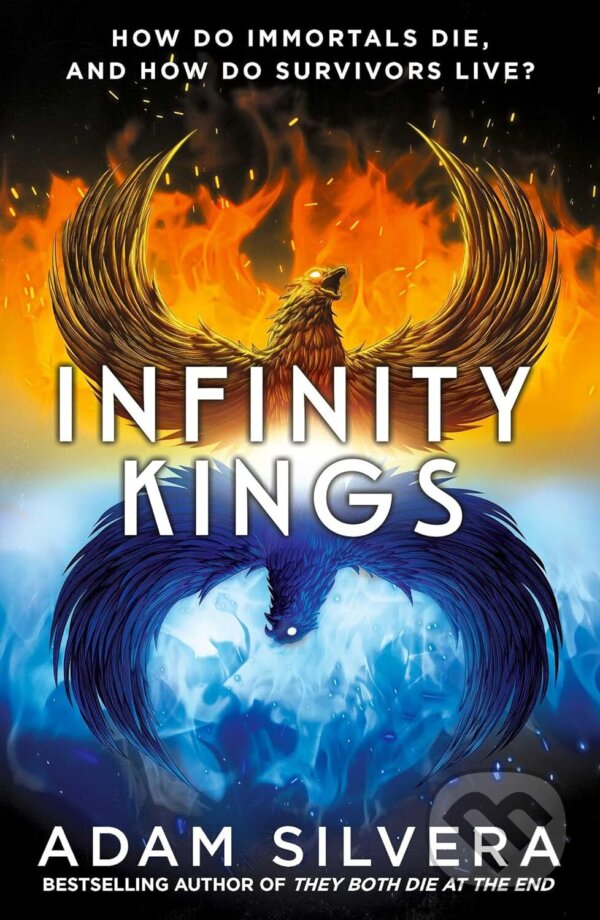 Kniha: Infinity Kings (Adam Silvera). Simon & Schuster, 2024 Kniha: Infinity Kings (Adam Silvera). Simon & Schuster, 2024