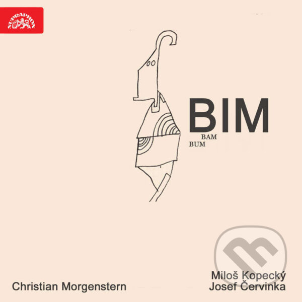 Audiokniha: Bim, bam, bum (Christian Morgenstern). Supraphon, 2024 Audiokniha: Bim, bam, bum (Christian Morgenstern). Supraphon, 2024