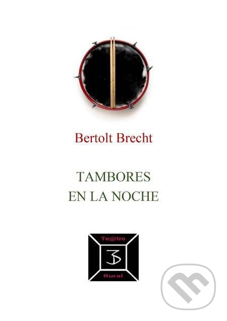 Tambores en la noche - Bertolt Brecht, Quadrom, 2024