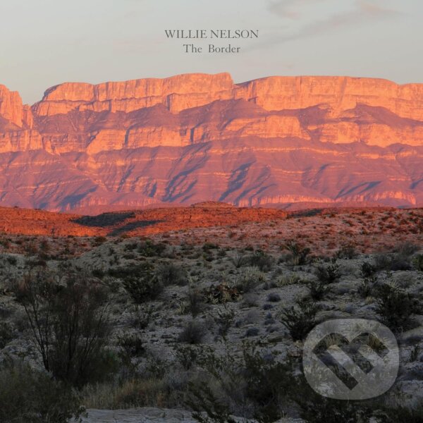 Hudební CD: Willie Nelson: The Border (Hudobné albumy). Hudobné albumy, 2024 Hudební CD: Willie Nelson: The Border (Hudobné albumy). Hudobné albumy, 2024