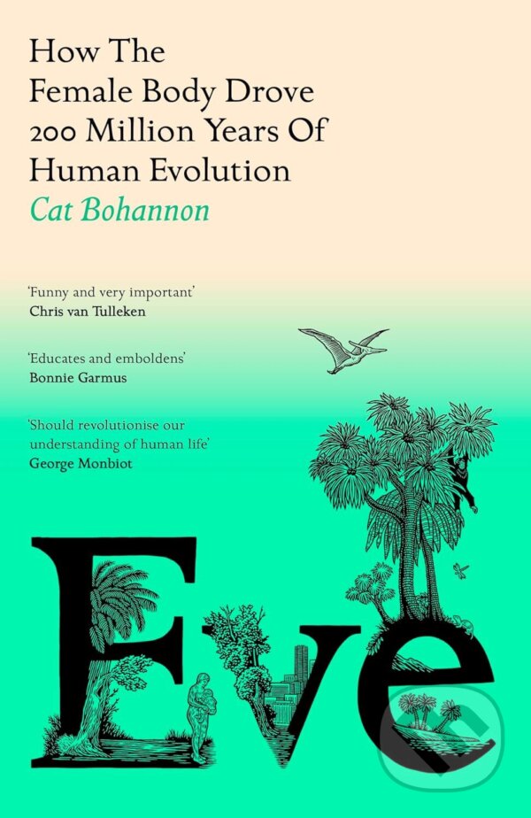 Kniha: Eve (Cat Bohannon). Penguin Books, 2024 Kniha: Eve (Cat Bohannon). Penguin Books, 2024