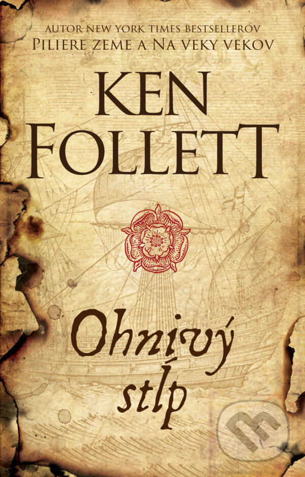 Kniha: Ohnivý stĺp (Ken Follett). Tatran, 2024 Kniha: Ohnivý stĺp (Ken Follett). Tatran, 2024