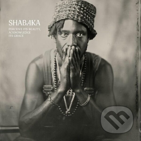 Hudební CD: Shabaka: Perceive its Beauty, Acknowledge its Grace (Hudobné albumy). Hudobné albumy, 2024 Hudební CD: Shabaka: Perceive its Beauty, Acknowledge its Grace (Hudobné albumy). Hudobné albumy, 2024