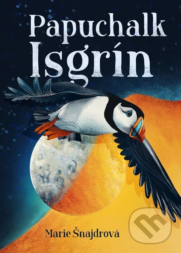 Kniha: Papuchalk Isgrín (Marie Šnajdrová). BWT books, 2024 Kniha: Papuchalk Isgrín (Marie Šnajdrová). BWT books, 2024