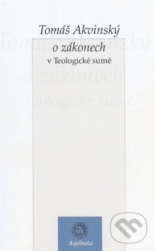 Kniha: O zákonech v Teologické sumě (Tomáš Akvinský). Krystal OP, 2004 Kniha: O zákonech v Teologické sumě (Tomáš Akvinský). Krystal OP, 2004