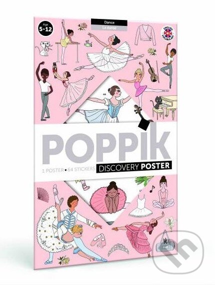 Společenská hra: Vzdělávací samolepkový plakát Tanec (Amelie Laffaiteur). Poppik Společenská hra: Vzdělávací samolepkový plakát Tanec (Amelie Laffaiteur). Poppik