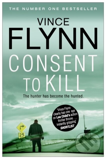 Consent To Kill - Vince Flynn, Simon & Schuster, 2012
