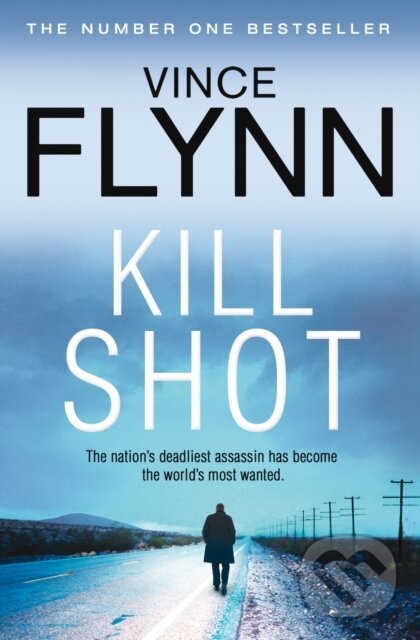 Kniha: Kill Shot (Vince Flynn). Simon & Schuster, 2012 Kniha: Kill Shot (Vince Flynn). Simon & Schuster, 2012