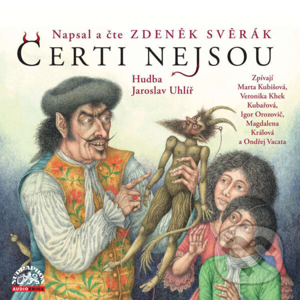 Audiokniha: Čerti nejsou (Zdeněk Svěrák). Supraphon, 2024 Audiokniha: Čerti nejsou (Zdeněk Svěrák). Supraphon, 2024