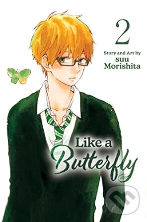 Kniha: Like A Butterfly Vol 2 (suu Morishita). Viz Media, 2023 Kniha: Like A Butterfly Vol 2 (suu Morishita). Viz Media, 2023