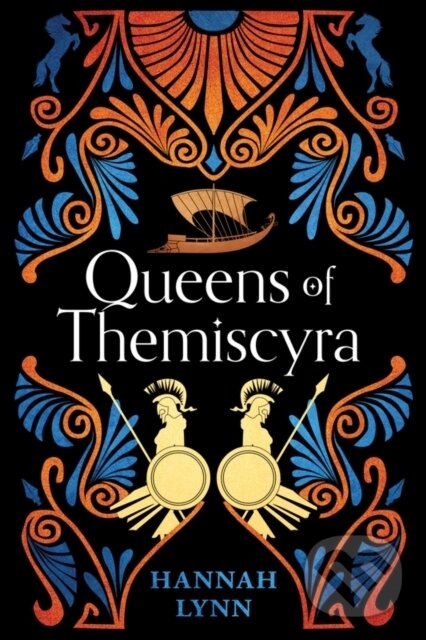 Kniha: Queens of Themiscyra (Hannah Lynn). Sourcebooks, 2024 Kniha: Queens of Themiscyra (Hannah Lynn). Sourcebooks, 2024