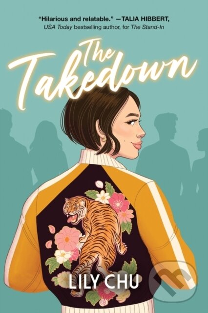 Kniha: The Takedown (Lily Chu). Sourcebooks, 2024 Kniha: The Takedown (Lily Chu). Sourcebooks, 2024