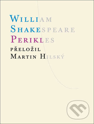 Kniha: Perikles (William Shakespeare). Atlantis, 2024 Kniha: Perikles (William Shakespeare). Atlantis, 2024