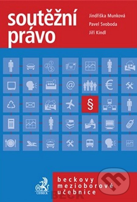 Kniha: Soutěžní právo (Jindřiška Munková). C. H. Beck, 2006 Kniha: Soutěžní právo (Jindřiška Munková). C. H. Beck, 2006