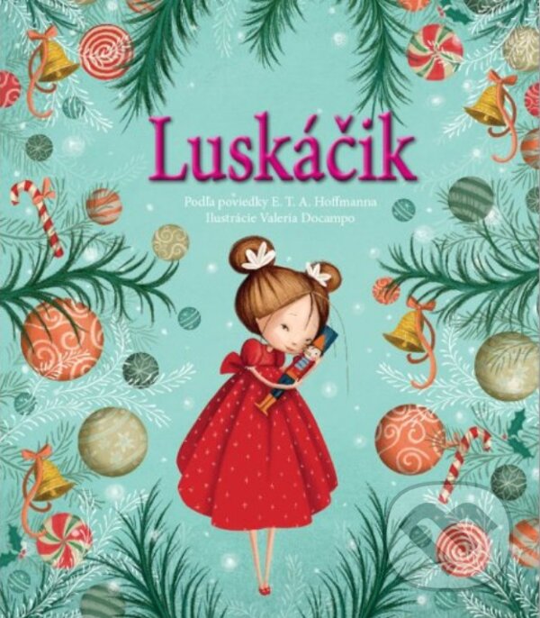 Kniha: Luskáčik (Svojtka&Co.). Svojtka&Co., 2016 Kniha: Luskáčik (Svojtka&Co.). Svojtka&Co., 2016