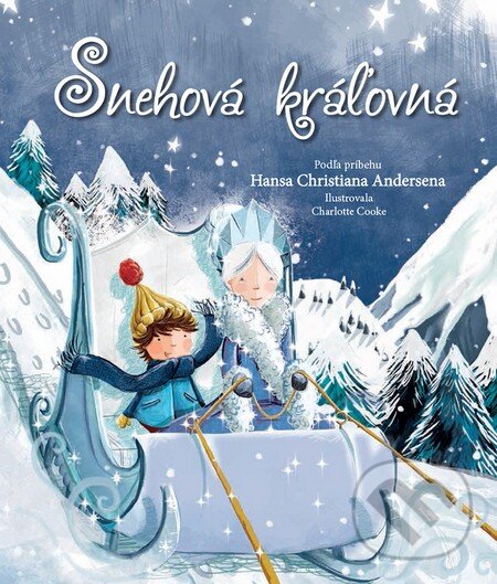 Kniha: Snehová kráľovná (Hans Christian Andersen). Svojtka&Co., 2016 Kniha: Snehová kráľovná (Hans Christian Andersen). Svojtka&Co., 2016