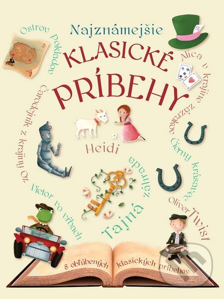 Kniha: Najznámejšie klasické príbehy (Svojtka&Co.). Svojtka&Co., 2016 Kniha: Najznámejšie klasické príbehy (Svojtka&Co.). Svojtka&Co., 2016