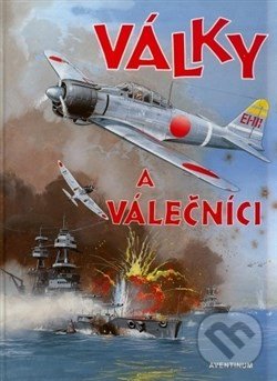 Kniha: Války a válečníci (Pavel Augusta). Aventinum, 1995 Kniha: Války a válečníci (Pavel Augusta). Aventinum, 1995