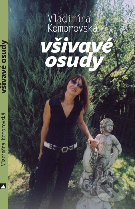 E-kniha: Všivavé osudy (Vladimíra Komorovská). Vydavateľstvo Spolku slovenských spisovateľov, 2008 E-kniha: Všivavé osudy (Vladimíra Komorovská). Vydavateľstvo Spolku slovenských spisovateľov, 2008