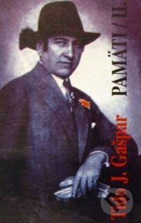 Kniha: Pamäti / II. (Tido J. Gašpar). Vydavateľstvo Spolku slovenských spisovateľov, 2004 Kniha: Pamäti / II. (Tido J. Gašpar). Vydavateľstvo Spolku slovenských spisovateľov, 2004