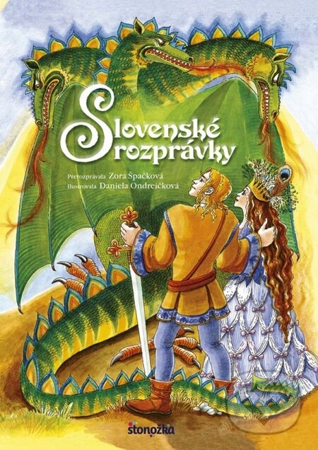 Kniha: Slovenské rozprávky (Zora Špačková). Stonožka, 2016 Kniha: Slovenské rozprávky (Zora Špačková). Stonožka, 2016