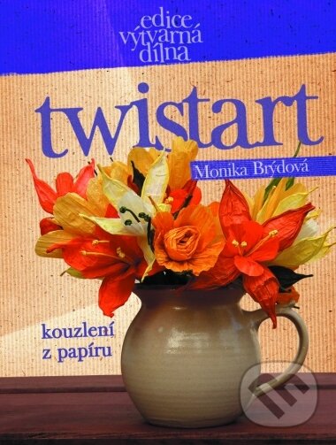 Kniha: TwistArt (Monika Brýdová). Computer Press, 2004 Kniha: TwistArt (Monika Brýdová). Computer Press, 2004
