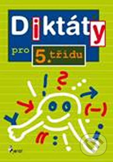Kniha: Diktáty pro 5. třídu (Petr Šulc). Pierot, 2015 Kniha: Diktáty pro 5. třídu (Petr Šulc). Pierot, 2015
