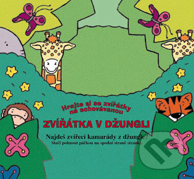 Kniha: Zvířátka v džungli (Gerald Hawksley). CPRESS, 2006 Kniha: Zvířátka v džungli (Gerald Hawksley). CPRESS, 2006