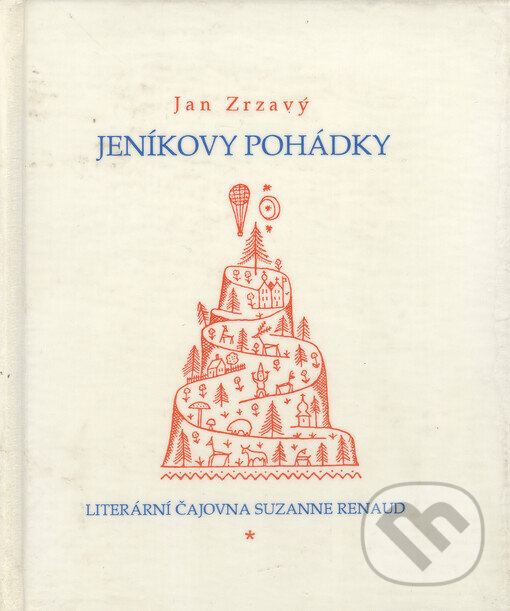 Kniha: Jeníkovy pohádky (Jan Zrzavý). Literární čajovna Suzanne Renaud, 1996 Kniha: Jeníkovy pohádky (Jan Zrzavý). Literární čajovna Suzanne Renaud, 1996