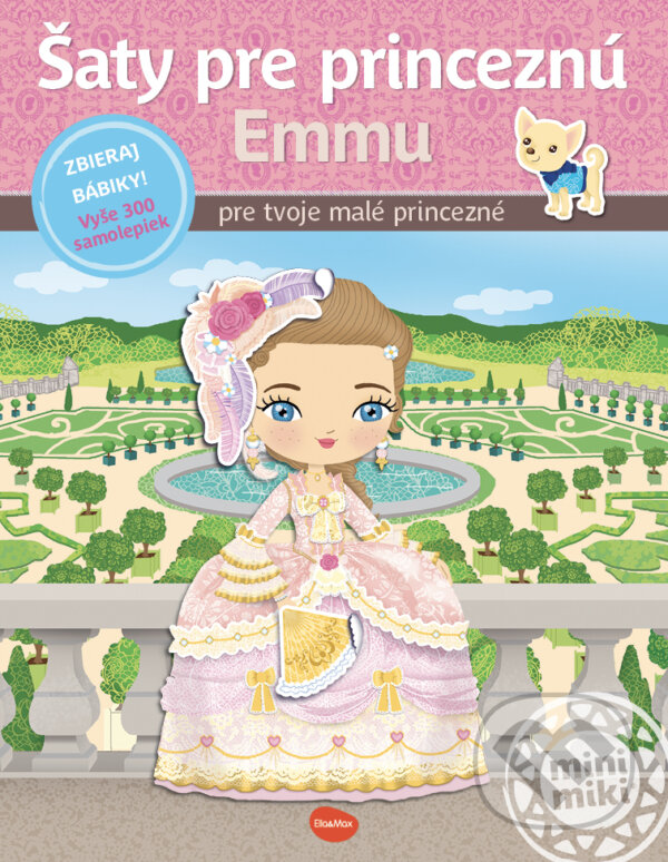 Kniha: Šaty pre princeznú Emmu (Charlotte Segond-Rabilloud). Ella & Max, 2024 Kniha: Šaty pre princeznú Emmu (Charlotte Segond-Rabilloud). Ella & Max, 2024