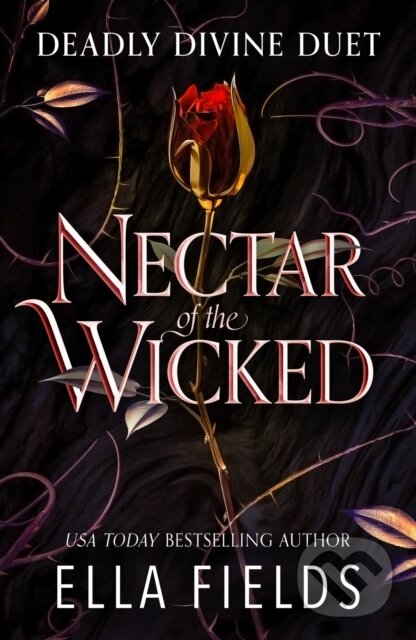 Kniha: Nectar of the Wicked (Ella Fields). Hodderscape, 2024 Kniha: Nectar of the Wicked (Ella Fields). Hodderscape, 2024