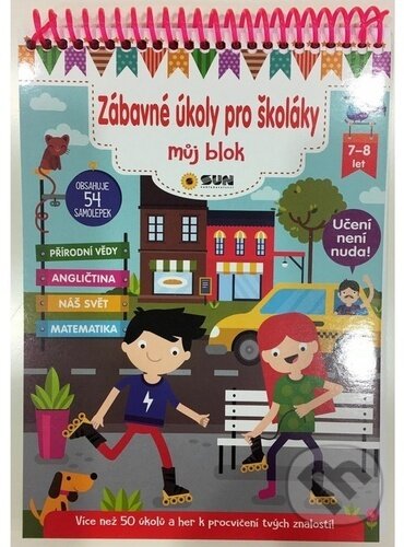 Kniha: Zábavné úkoly pro školáky (7-8 let) (SUN). SUN, 2024 Kniha: Zábavné úkoly pro školáky (7-8 let) (SUN). SUN, 2024