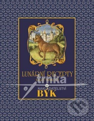 Kniha: Lunární recepty - BÝK (Klára Trnková). Studio Trnka, 2009 Kniha: Lunární recepty - BÝK (Klára Trnková). Studio Trnka, 2009