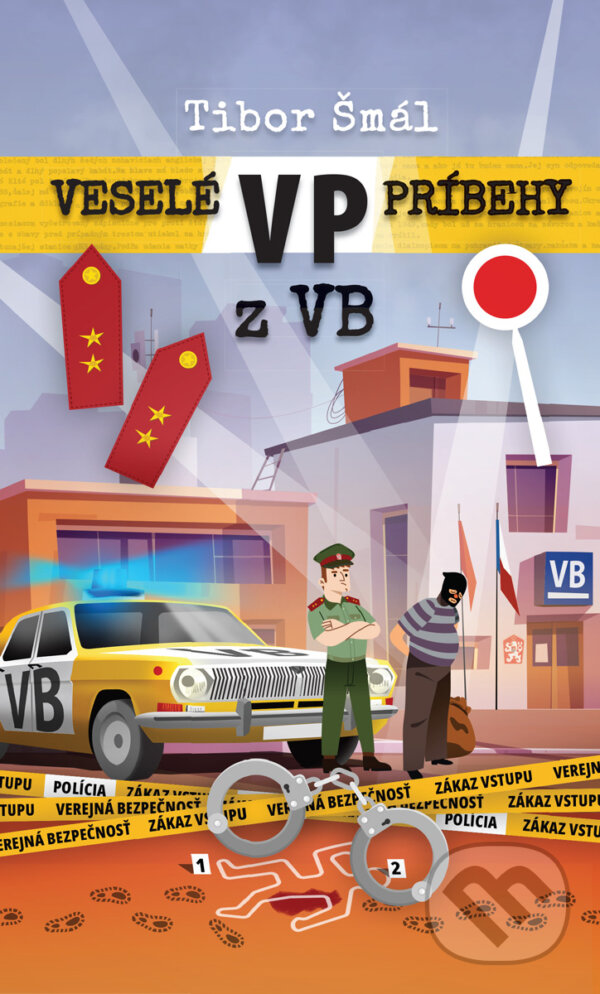 Kniha: Veselé príbehy z VB (Tibor Šmál). Tibor Šmál, 2024 Kniha: Veselé príbehy z VB (Tibor Šmál). Tibor Šmál, 2024