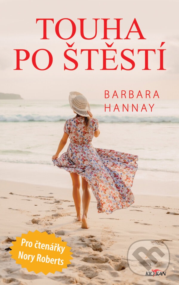 Kniha: Touha po štěstí (Barbara Hannay). Alpress, 2024 Kniha: Touha po štěstí (Barbara Hannay). Alpress, 2024