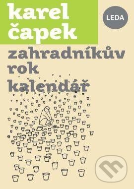 Zahradníkův rok, Kalendář - Karel Čapek, Pavel Hrach (ilustrácie), Leda, 2024