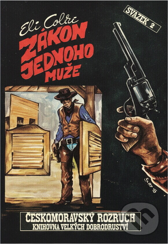 Kniha: Zákon jednoho muže (Eli Colter). Cesty, 1993 Kniha: Zákon jednoho muže (Eli Colter). Cesty, 1993