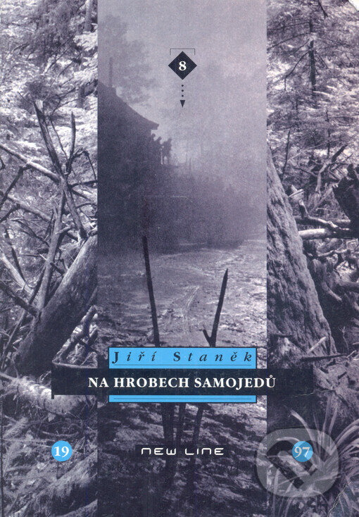 Kniha: Na hrobech samojedů (Jiří Staněk). Petrov, 1999 Kniha: Na hrobech samojedů (Jiří Staněk). Petrov, 1999