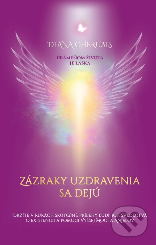 Zázraky uzdravenia sa dejú - Diana Cherubis, Roda Press, 2024
