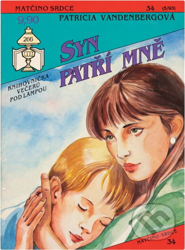 Kniha: Syn patří mně (Patricia Vandenberg). Ivo Železný, 1993 Kniha: Syn patří mně (Patricia Vandenberg). Ivo Železný, 1993