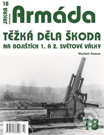 Kniha: Armáda 18 (Vladimír Francev). Jakab, 2024 Kniha: Armáda 18 (Vladimír Francev). Jakab, 2024
