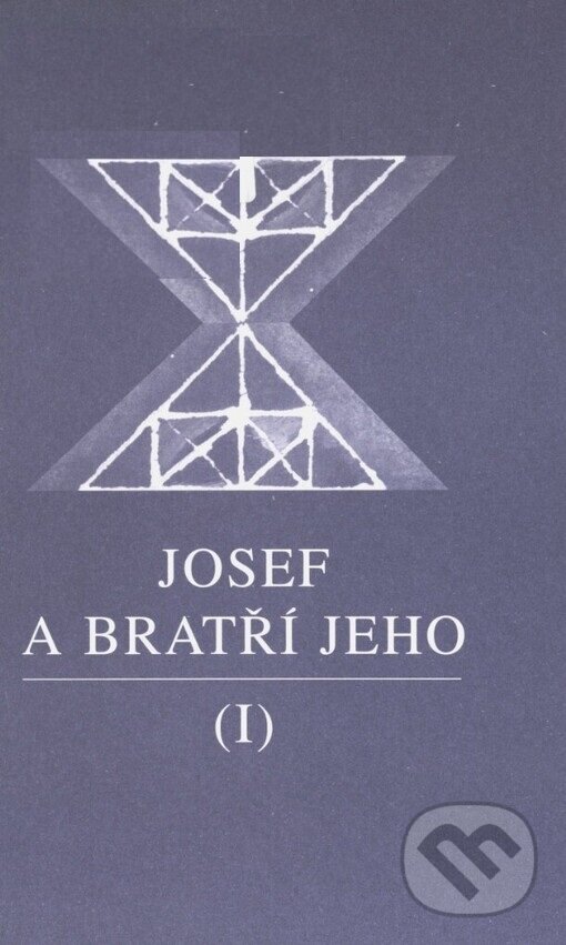 Kniha: Josef a bratří jeho I (Thomas Mann). Books, 1999 Kniha: Josef a bratří jeho I (Thomas Mann). Books, 1999