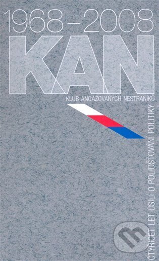 Kniha: KAN 1968 - 2008 (Euroslavica). Euroslavica, 2008 Kniha: KAN 1968 - 2008 (Euroslavica). Euroslavica, 2008